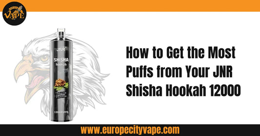 How to Get the Most Puffs from Your JNR Shisha Hookah 12000