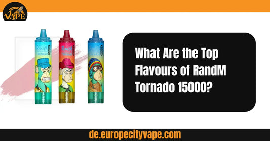 What Are the Top Flavours of RandM Tornado 15000 in 2025?